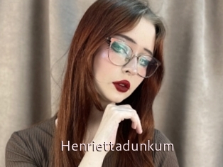 Henriettadunkum