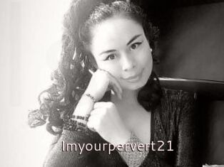 Imyourpervert21