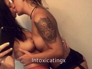 Intoxicatingx