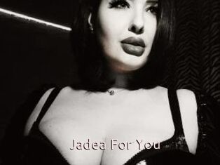 Jadea_For_You