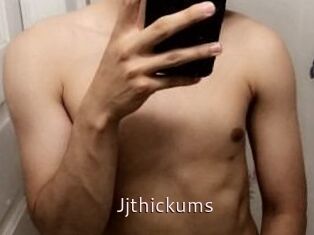 Jjthickums