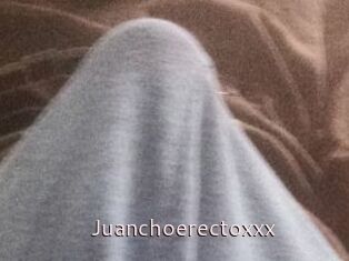 Juanchoerectoxxx