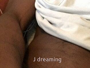 J_dreaming