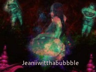 Jeanii_wit_tha_bubbble