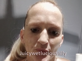 Juicywetluciouslilly