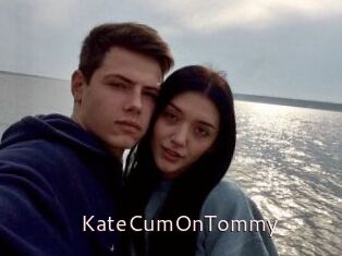 KateCumOnTommy