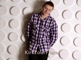 KirkYourFriend