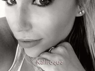 Kaliroque