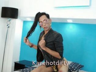 Kanehotdirty