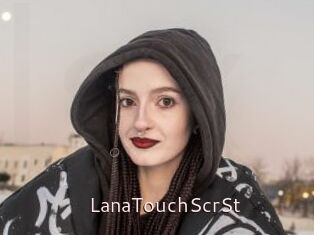 LanaTouchScrSt