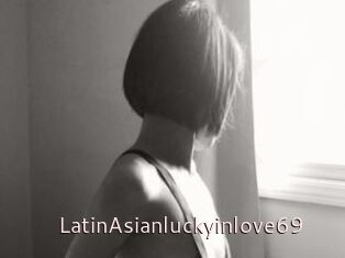 LatinAsianluckyinlove69