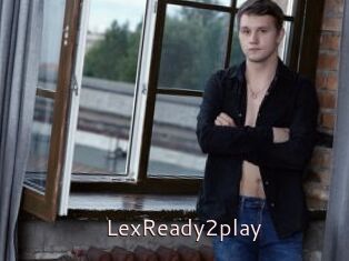 LexReady2play