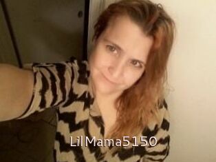 LilMama5150