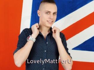 LovelyMattForU