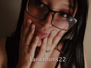 Lanaadams22