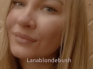 Lanablondebush