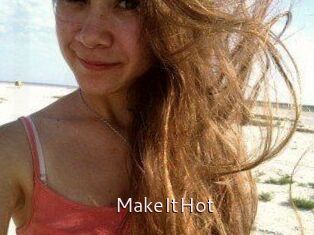 Make_It_Hot