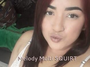 Melody_Multi_SQUIRT