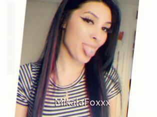 MikalaFoxxx