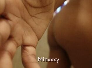 Minxxxy