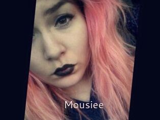 Mousiee