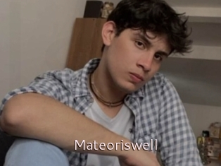 Mateoriswell