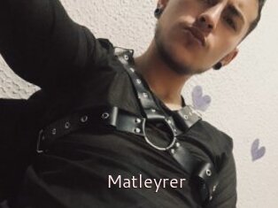 Matleyrer