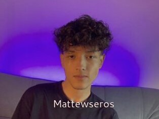 Mattewseros