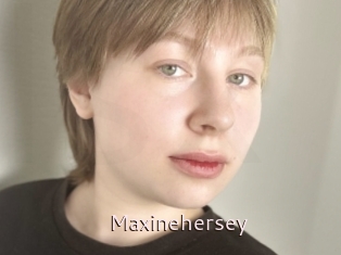 Maxinehersey