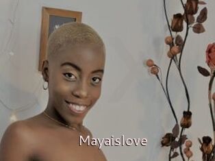 Mayaislove