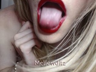 Mellowditz