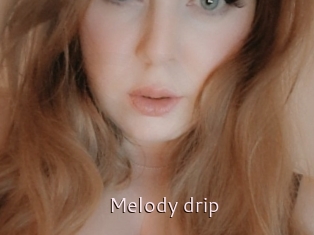 Melody_drip