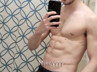 Mikeyyyy