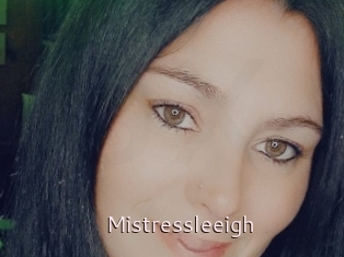 Mistressleeigh