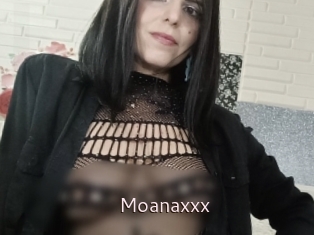 Moanaxxx