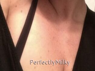 PerfectlyMilky