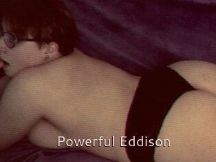 Powerful_Eddison