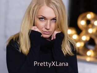 PrettyXLana