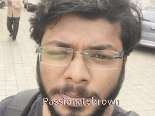 Passionatebrown