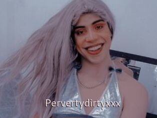 Pervertydirtyxxx