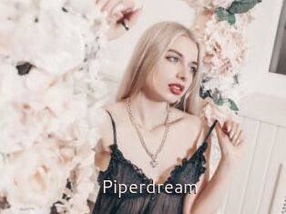 Piperdream