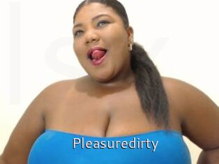 Pleasuredirty