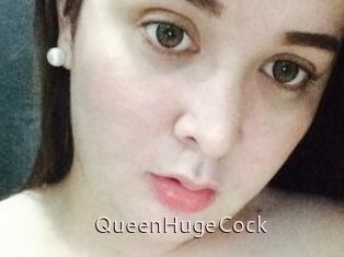 QueenHugeCock