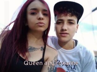 Queen_and_roxanne