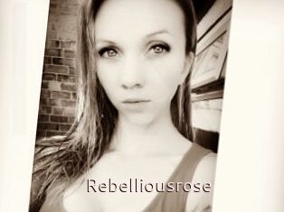 Rebelliousrose