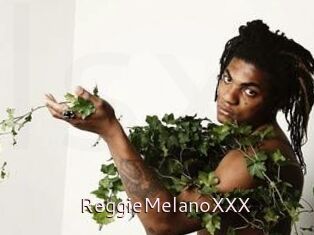 ReggieMelanoXXX