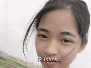 Ruskes