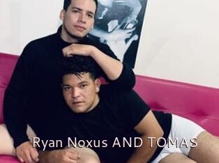 Ryan_Noxus_AND_TOMAS