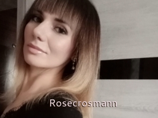 Rosecrosmann