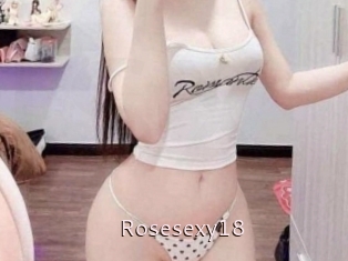 Rosesexy18